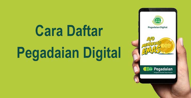 Cara Daftar Pegadaian Digital