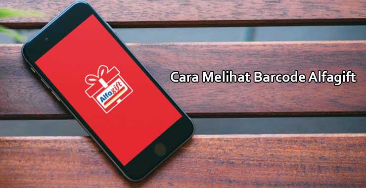 Cara Melihat Barcode AlfaGift