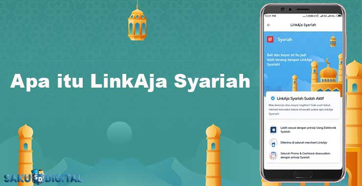 Apa itu LinkAja Syariah