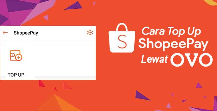 Cara Top Up ShopeePay Lewat OVO