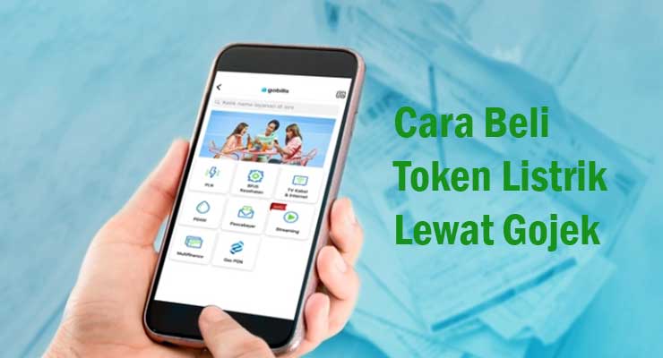 Cara Beli Token Listrik Lewat Gojek