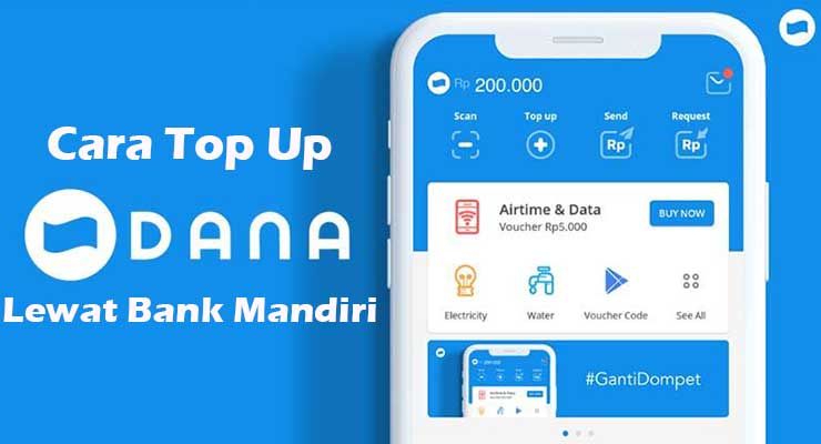 Cara Top Up DANA Lewat Bank Mandiri Terlengkap