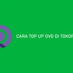 Cara Top Up OVO di Tokopedia Terlengkap