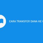 CARA TRANSFER DANA KE GOPAY