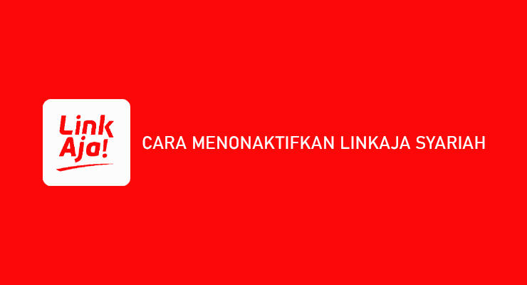 CARA MENONAKTIFKAN LINKAJA SYARIAH