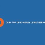 CARA TOP UP E MONEY LEWAT BSI MOBILE