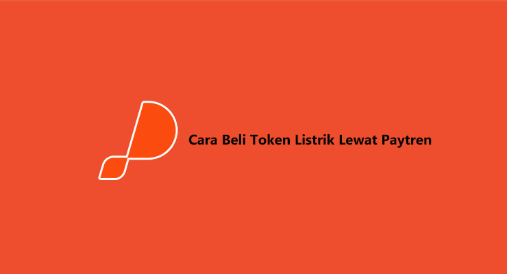 Cara Beli Token Listrik Lewat Paytren 1