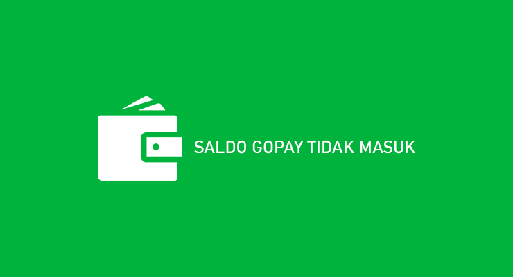 SALDO GOPAY TIDAK MASUK