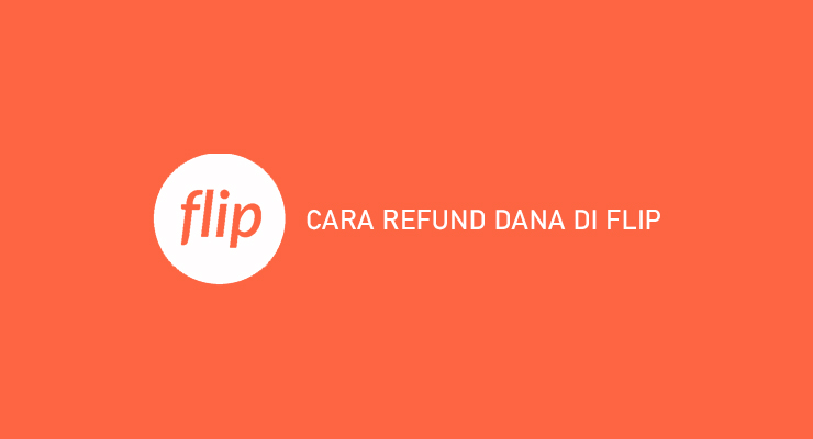 CARA REFUND DANA DI FLIP