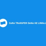 CARA TRANSFER DANA KE LINKAJA