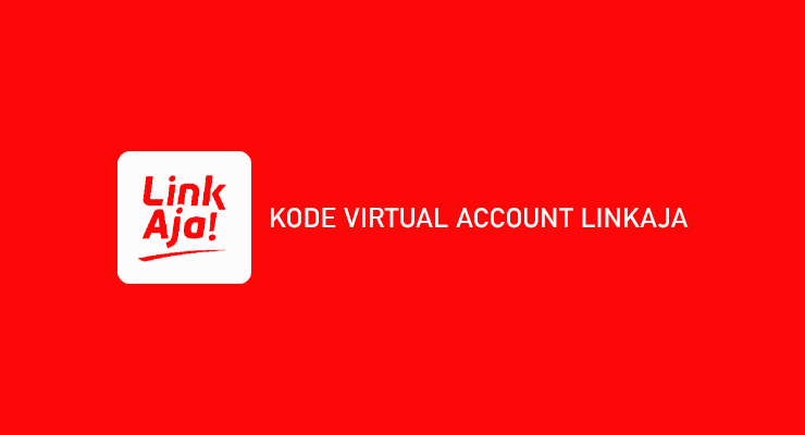 KODE VIRTUAL ACCOUNT LINKAJA