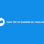 CARA TOP UP DIAMOND ML PAKAI DANA