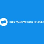 CARA TRANSFER DANA KE JENIUS