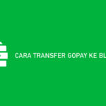 CARA TRANSFER GOPAY KE BLU BCA