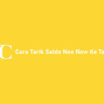 Cara Tarik Saldo Neo Now Ke Tabungan