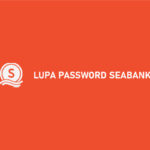 Lupa Password SeaBank