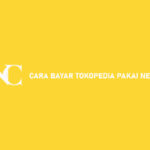 Cara Bayar Tokopedia Pakai NeoBank