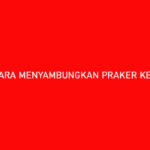 Cara Menyambungkan Prakerja Ke LinkAja