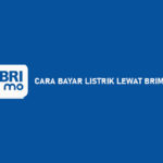 Cara Bayar Listrik Lewat BRImo