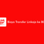 Biaya Transfer Linkaja ke BCA