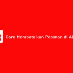 Cara Membatalkan Pesanan di Alfagift