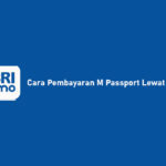 Cara Pembayaran M Passport Lewat BRI