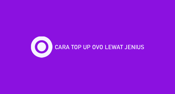 Cara Top Up OVO Lewat Jenius