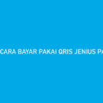 Cara Bayar Pakai QRIS Jenius Paylater