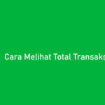 Cara Melihat Total Transaksi Gopay