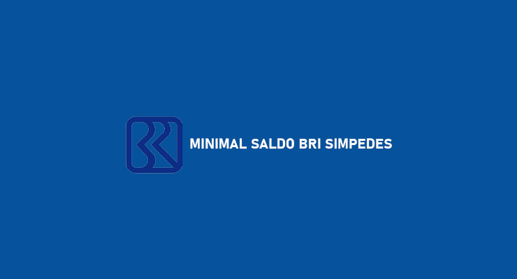 Minimal Saldo BRI Simpedes