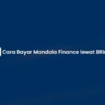 Cara Bayar Mandala Finance lewat BRImo