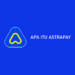 Apa Itu AstraPay