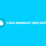 Cara Membuat QRIS GoPay