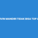 Livin Mandiri Tidak Bisa Top Up DANA