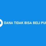 DANA Tidak Bisa Beli Pulsa