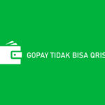 GoPay Tidak Bisa QRIS